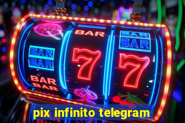 pix infinito telegram